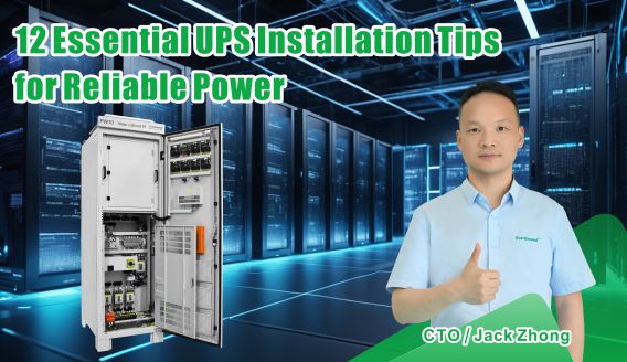 12 yếu tố quan trọng cần xem xét khi lắp đặt UPS: Đảm bảo nguồn điện an toàn và đáng tin cậy